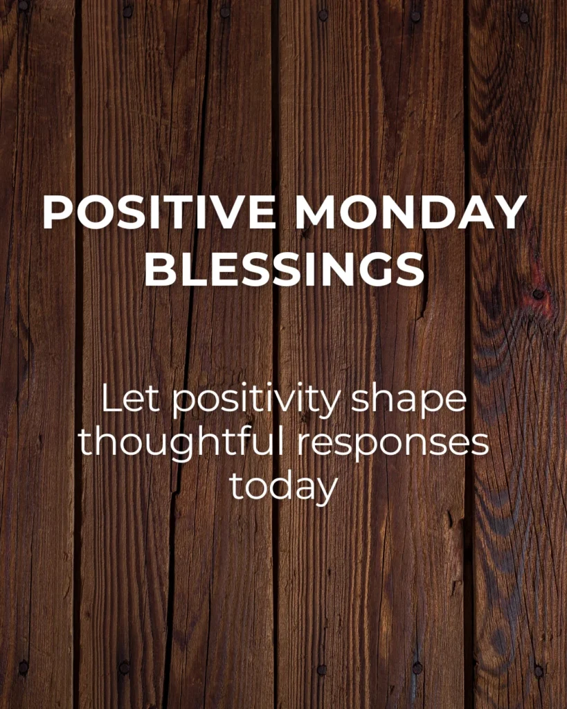 Positive Monday Blessings