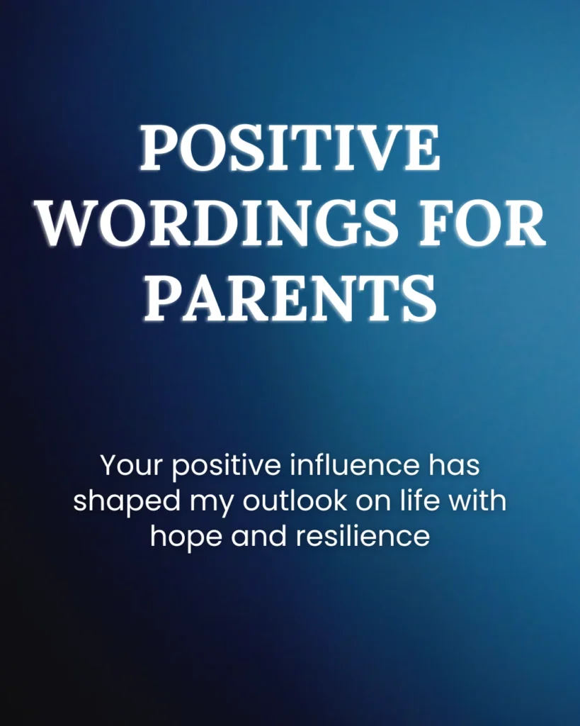 Positive Wordings For Parents