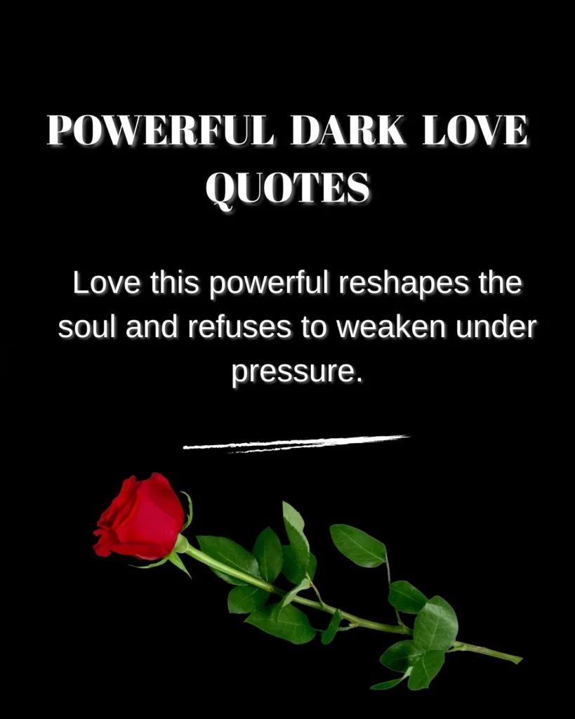 Powerful Dark Love Quotes