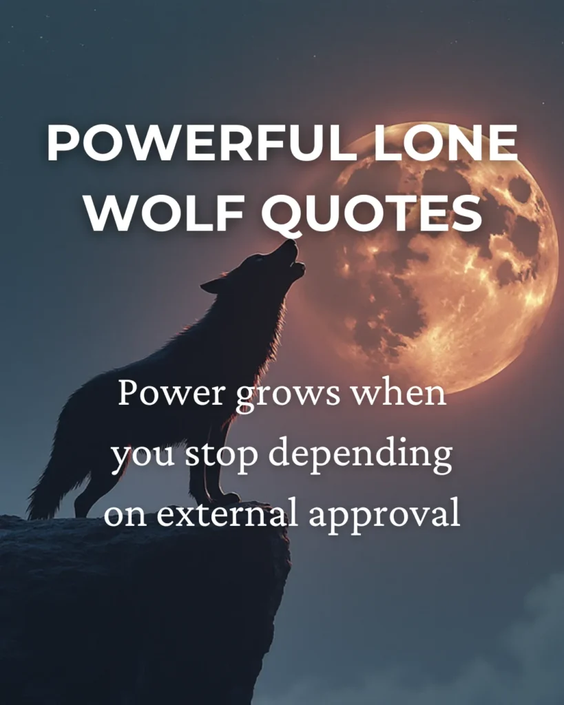 Powerful Lone Wolf Quotes