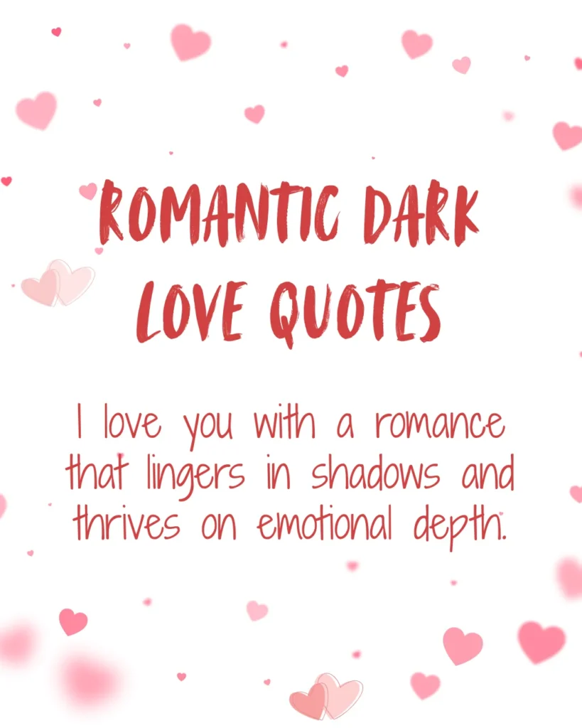 Romantic Dark Love Quotes