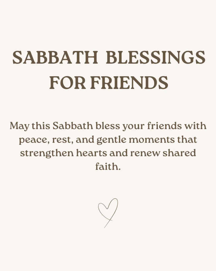 Sabbath Blessings For Friends