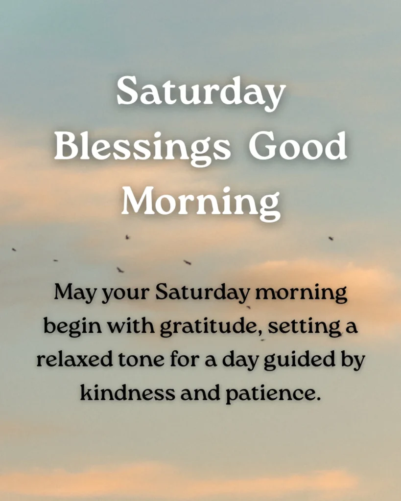 Saturday Blessings Good Morning