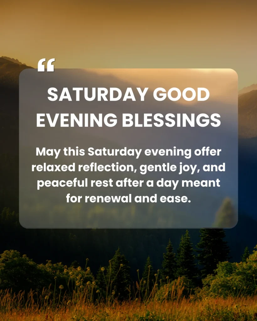 Saturday Good Evening Blessings