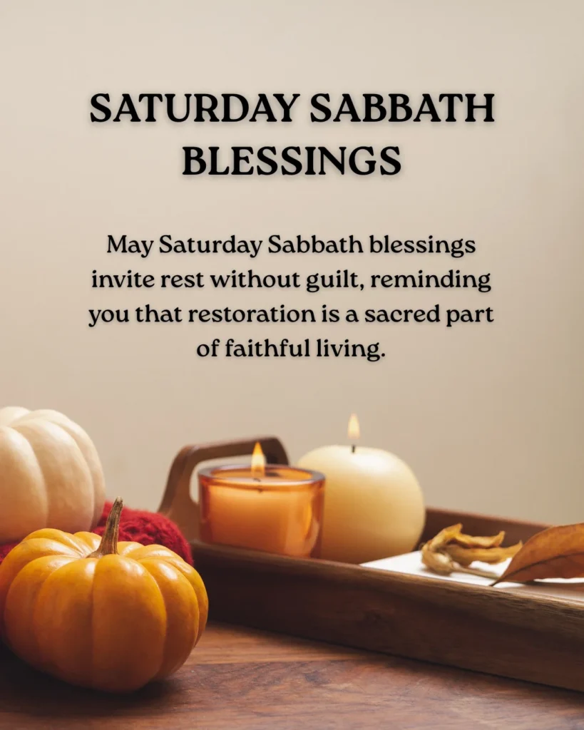 Saturday Sabbath Blessings