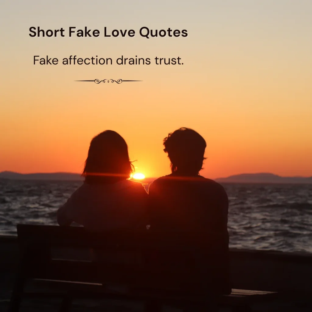 Short Fake Love Quotes