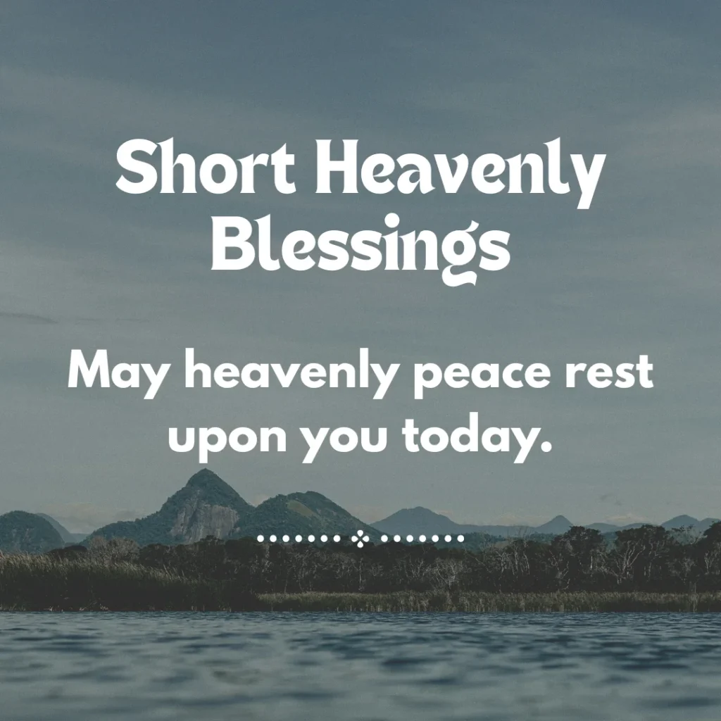 Short Heavenly Blessings