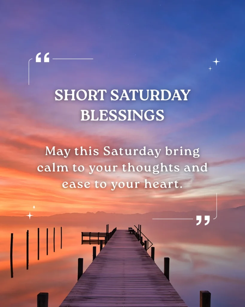 Short Saturday Blessings