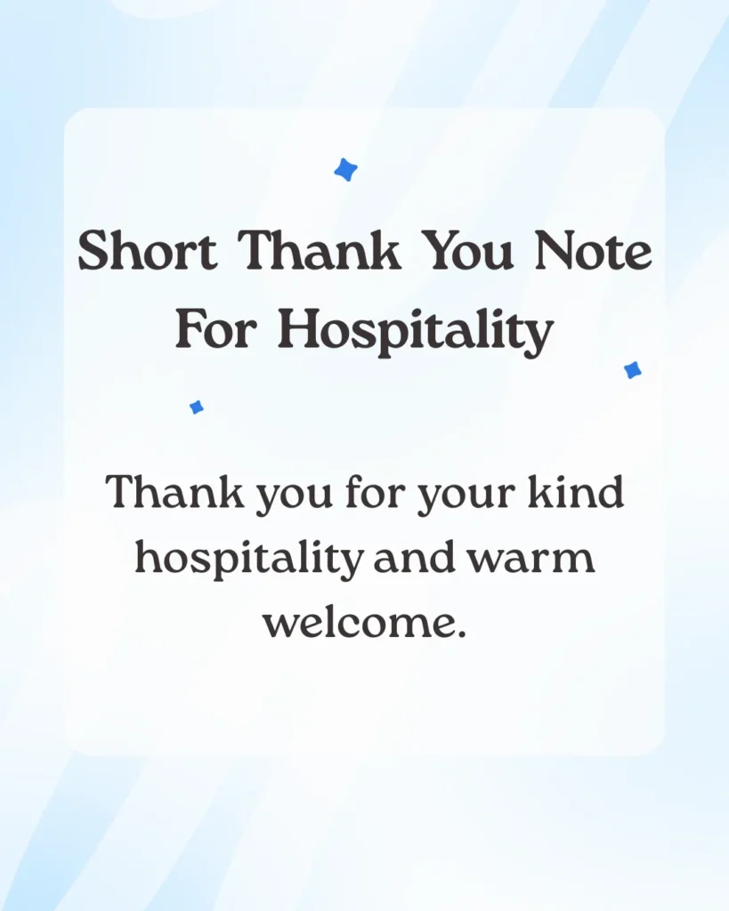Short Thank You Note For Hospitality