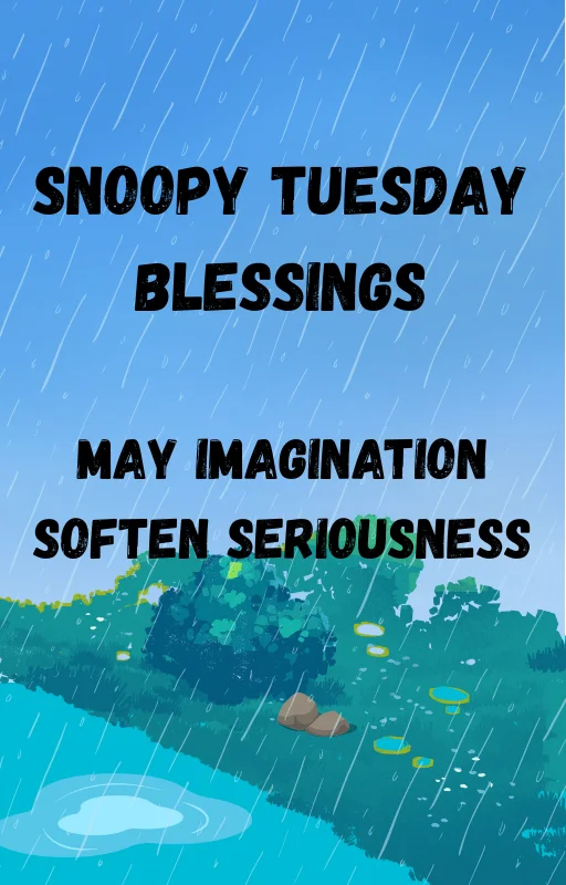 Snoopy Tuesday Blessings