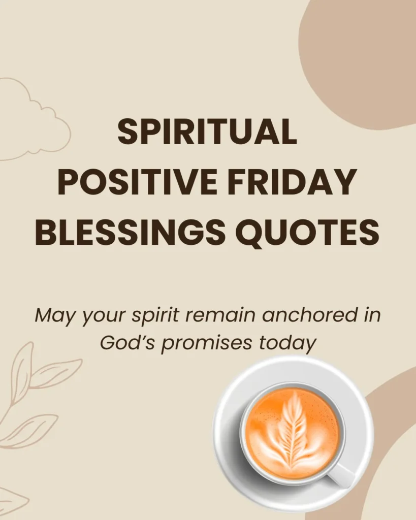 Spiritual Positive Friday Blessings Quotes