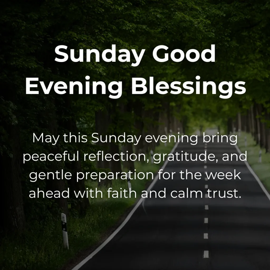 Sunday Good Evening Blessings