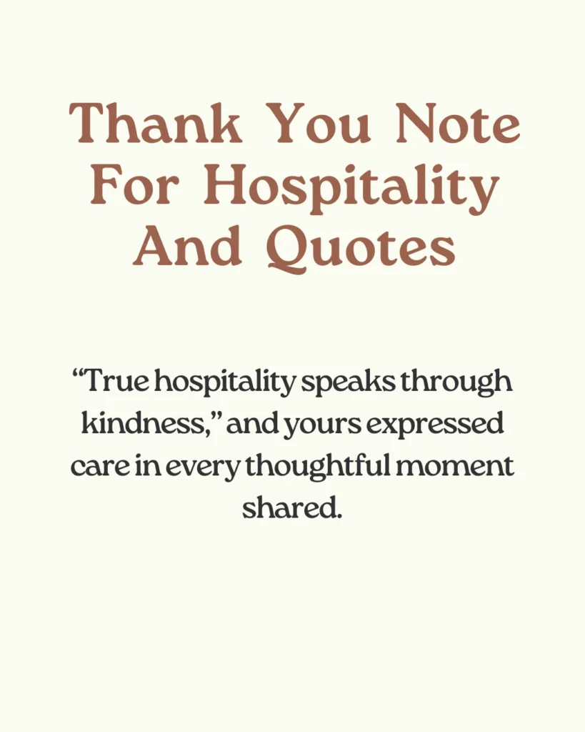 Thank You Note For Hospitality And Quotes