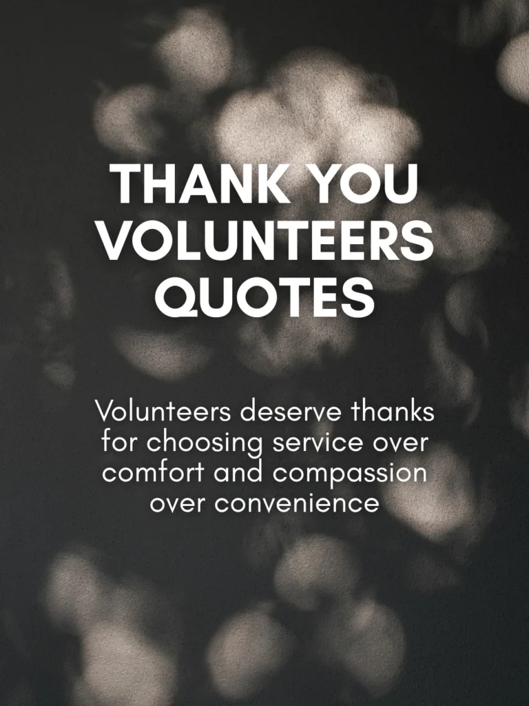 Thank you volunteers quotes