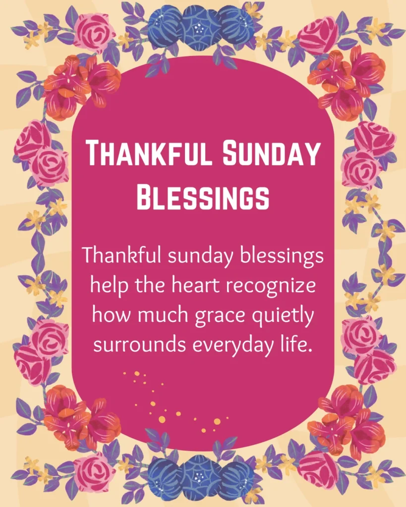 Thankful Sunday Blessings