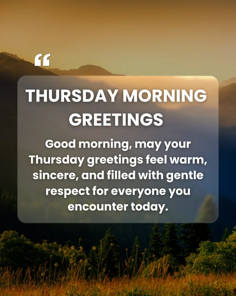 Thursday Morning Greetings