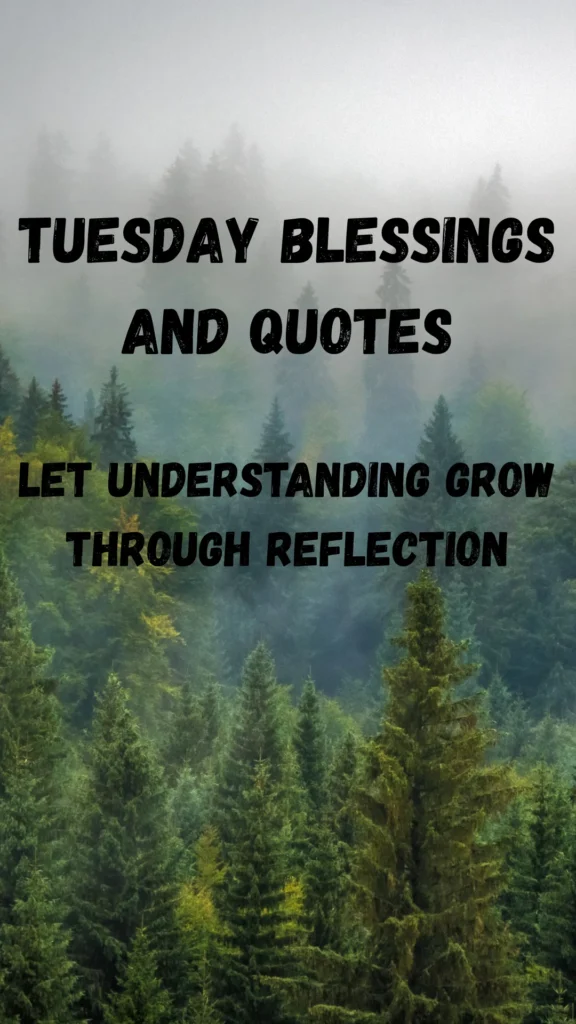 Tuesday Blessings And Quotes