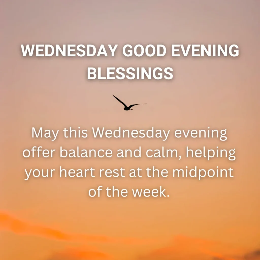 Wednesday Good Evening Blessings