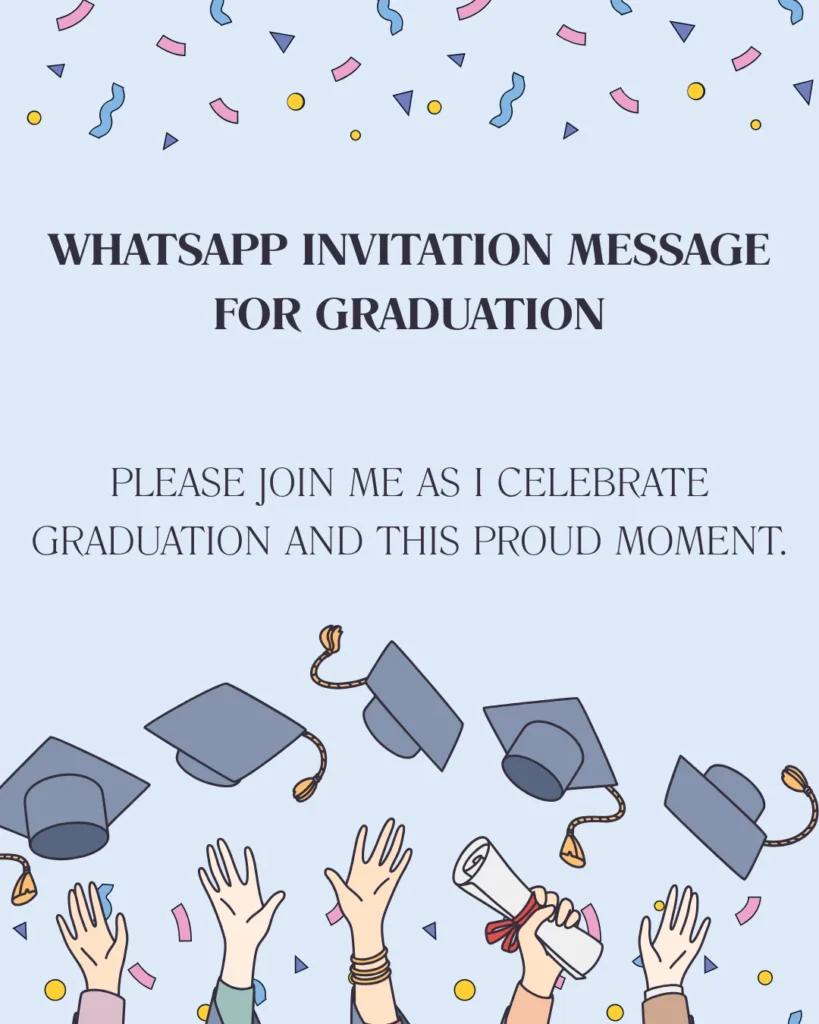 WhatsApp Invitation Message For Graduation