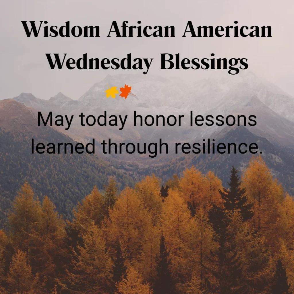 Wisdom African American Wednesday Blessings