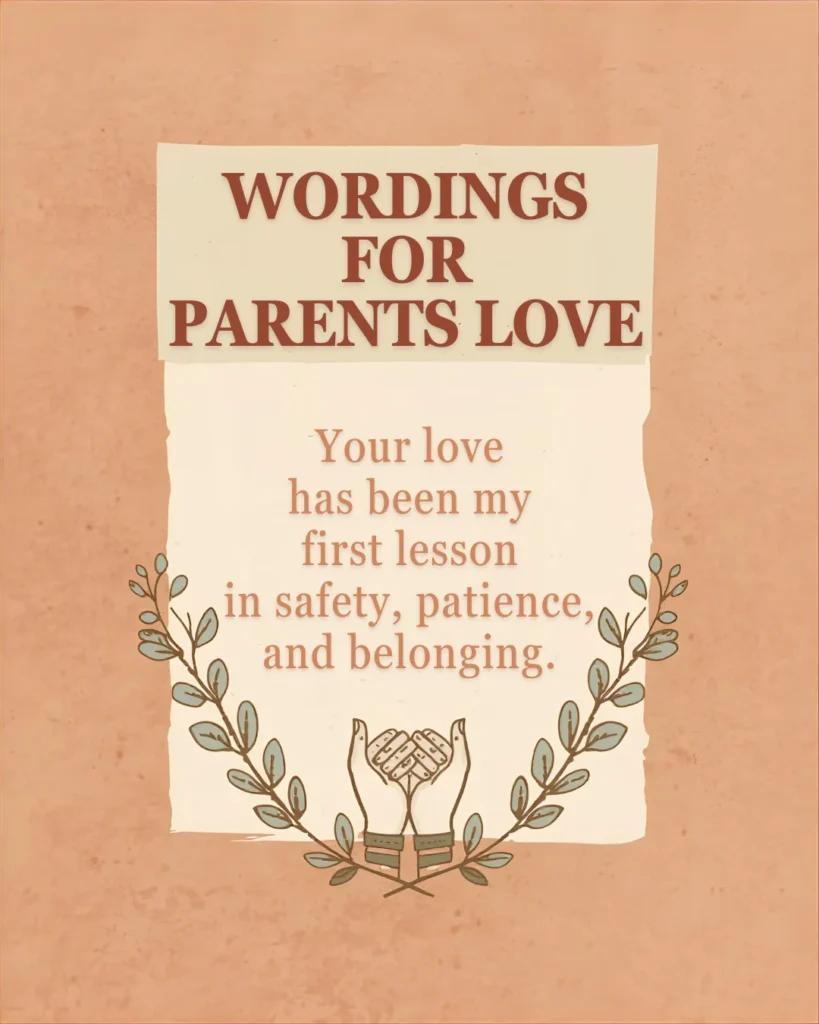 Wordings for Parents Love