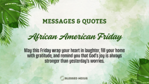African American Spiritual Friday Blessings