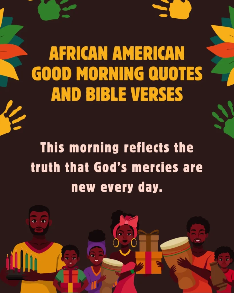 African American Good Morning Quotes And Bible Verses
