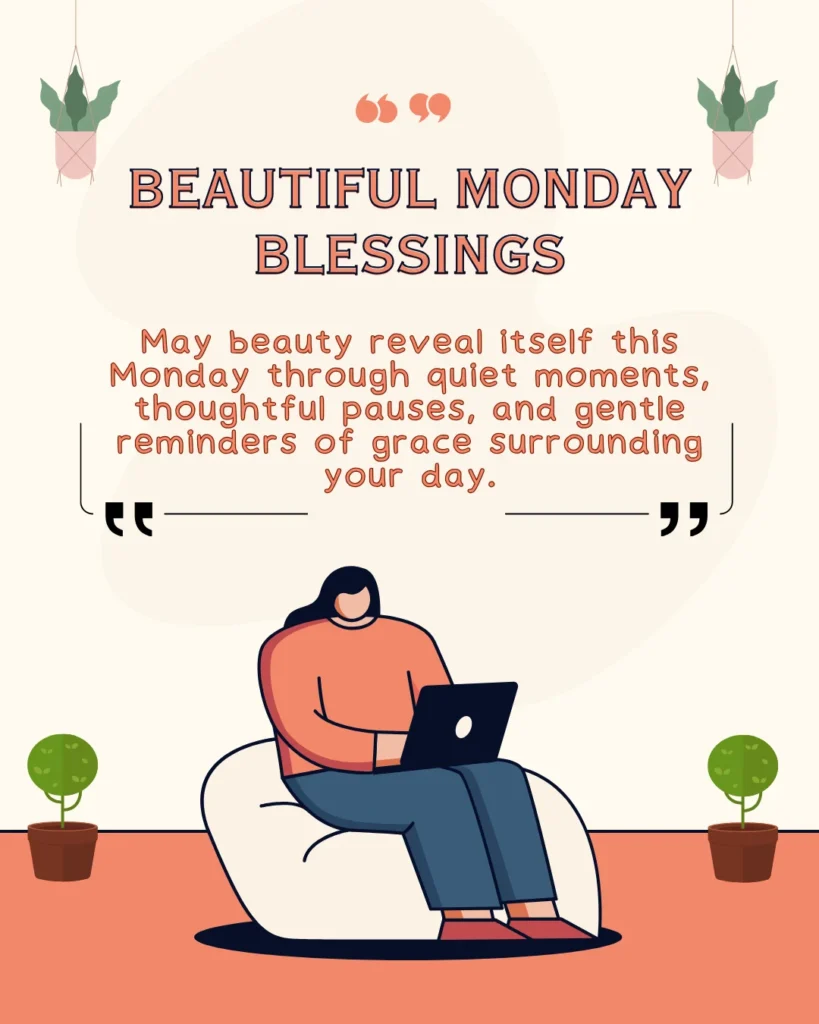 Beautiful Monday Blessings