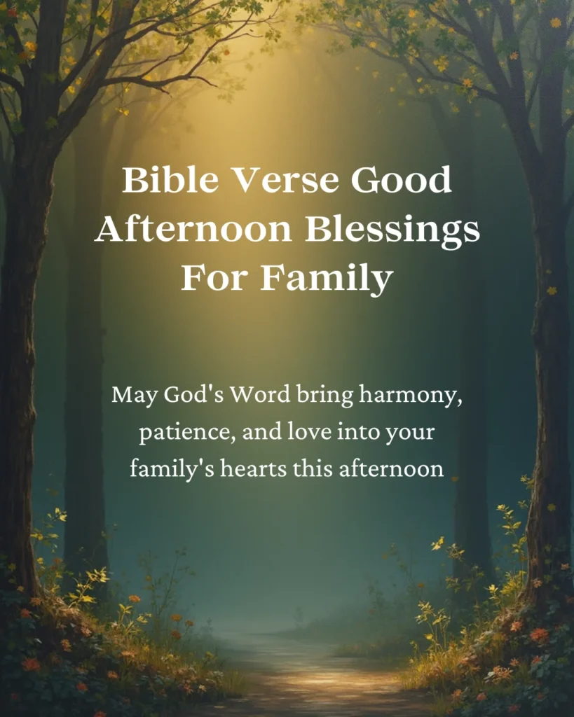 Bible Verse Good Afternoon Blessings For Family