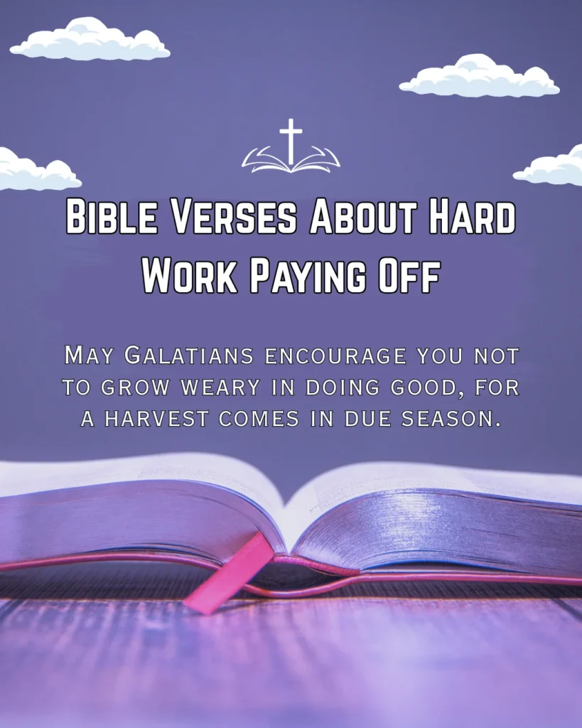 Bible Verses About Hard Work Paying Off