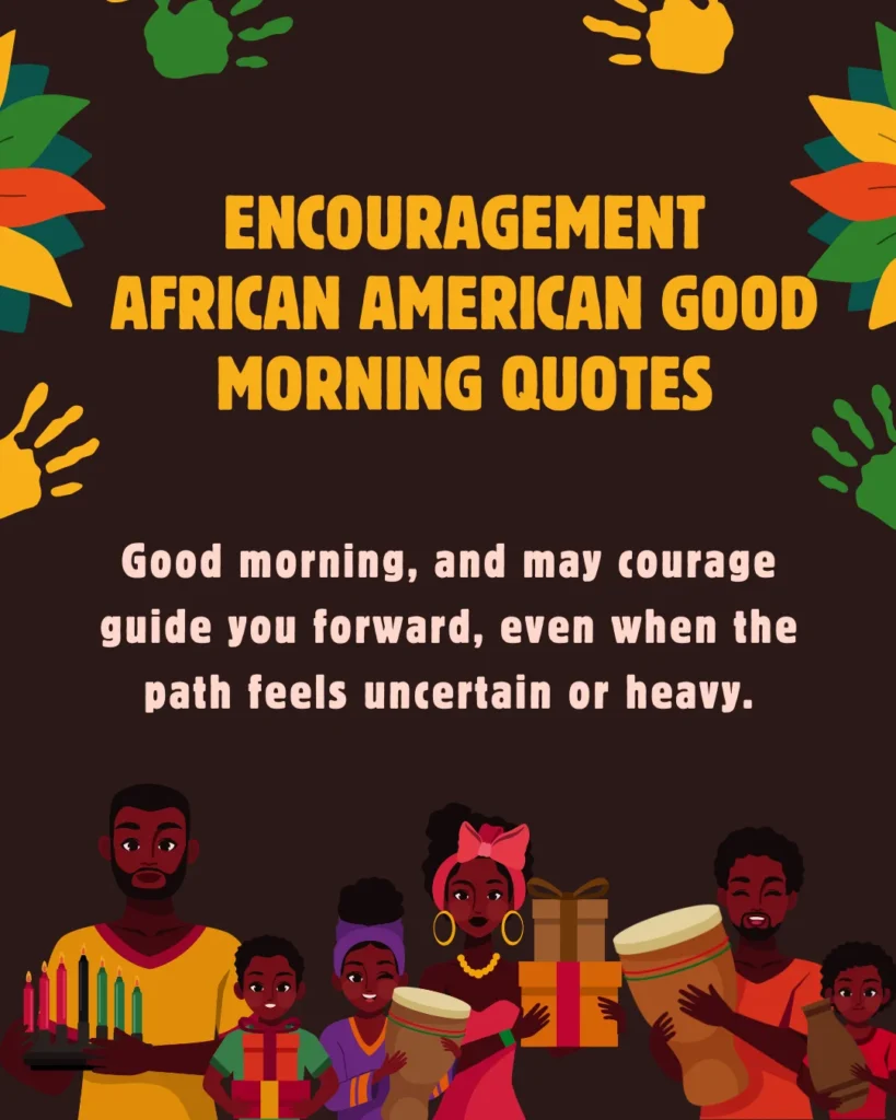 Encouragement African American Good Morning Quotes