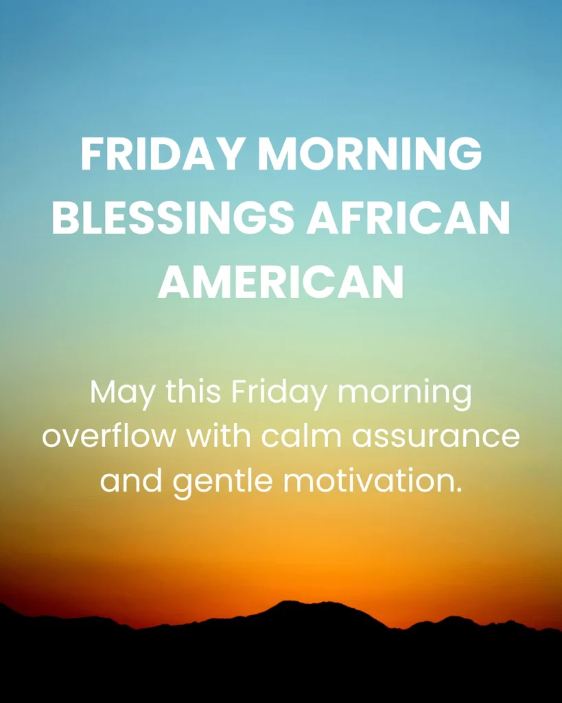 Friday Morning Blessings African American