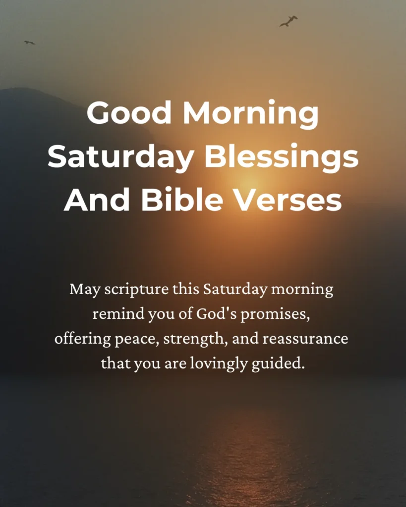 Good Morning Saturday Blessings And Bible Verses