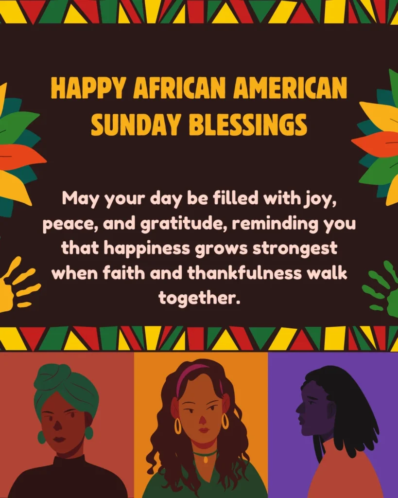 Happy African American Sunday Blessings