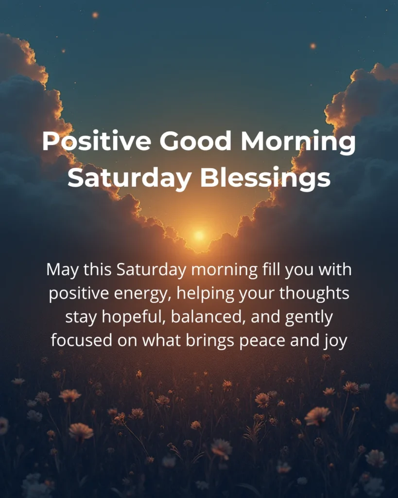 Positive Good Morning Saturday Blessings