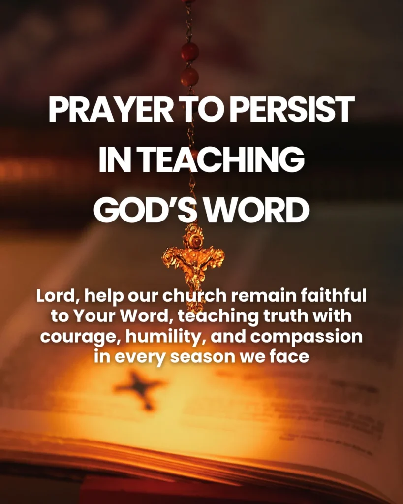 Prayer to Persist in Teaching God’s Word