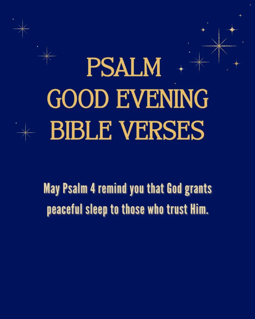 Psalm Good Evening Bible Verses
