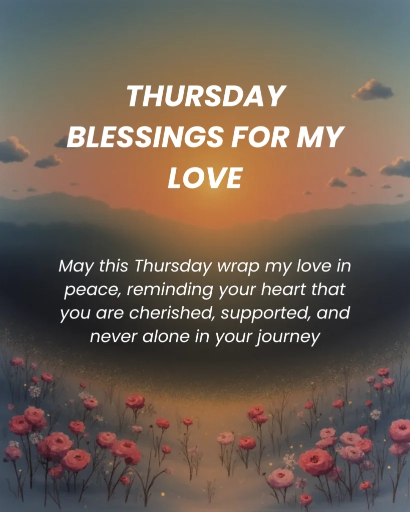 Thursday Blessings For My Love