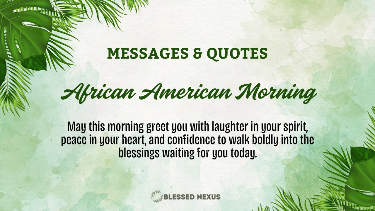 African American Good Morning