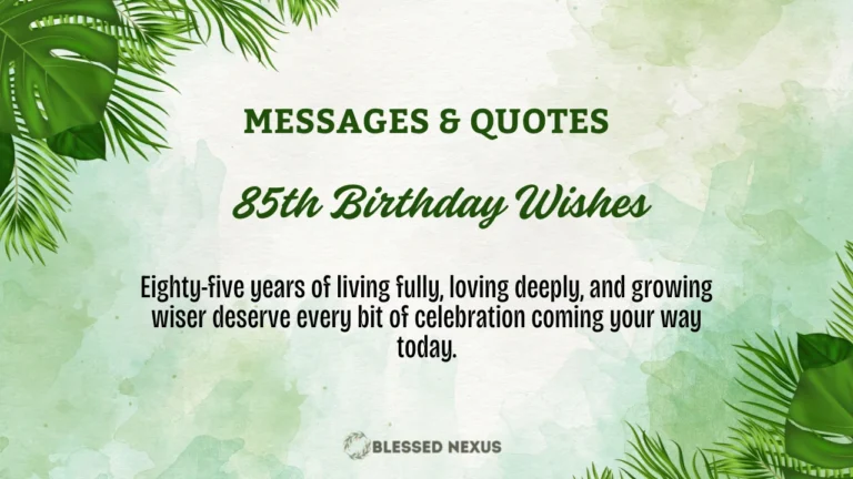 85th Birthday Wishes